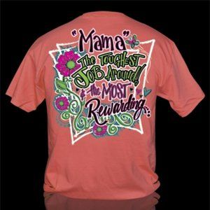 Mama...Toughest Job Around T Shirt ~ Short Sleeve ~ Small